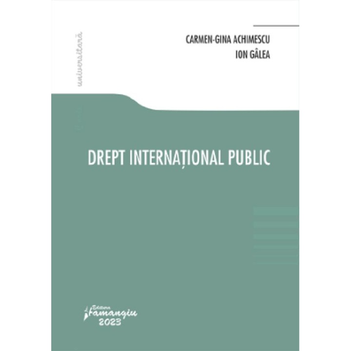 Drept International Public - Carmen-gina Achimescu, Ion Galea