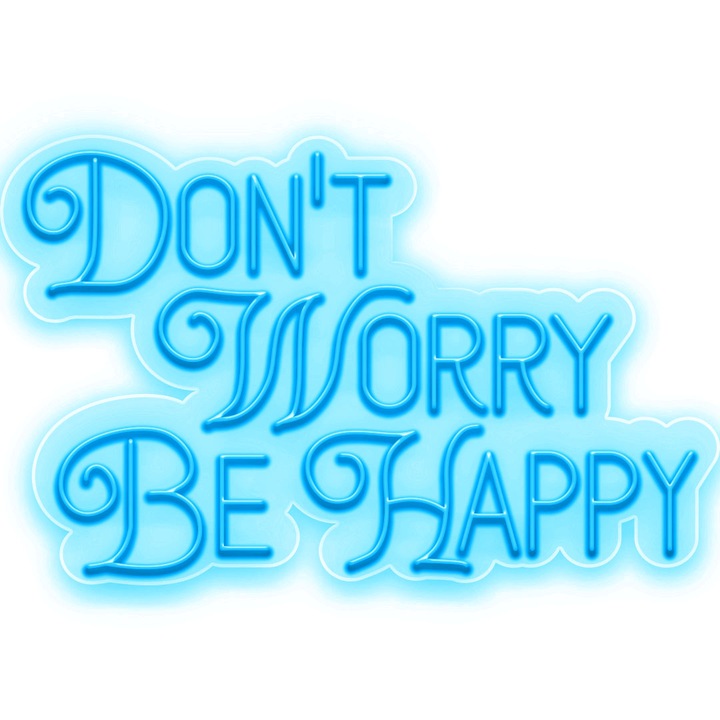 Semn Luminos LED Neon Don't Worry, be Happy, Cyan, 60x85x0.8cm
