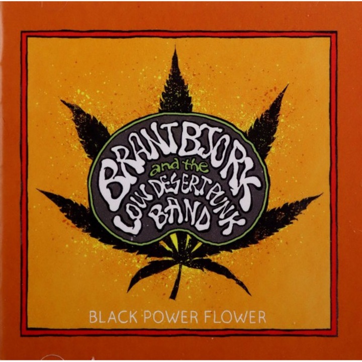 Brant Bjork & The Low Desert Punk Band: Black Power Flower [CD]