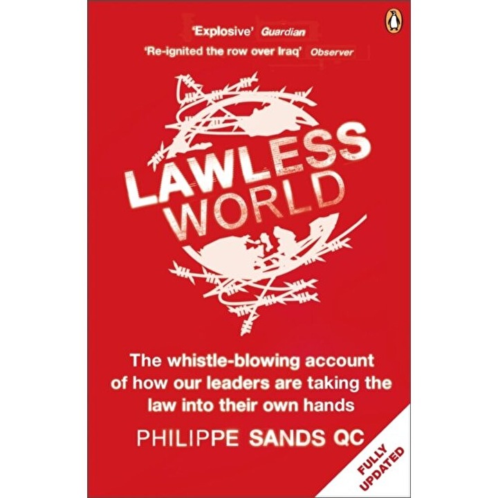 Lawless World. Making and Breaking Global Rules, Paperback - Philippe, QC Sands