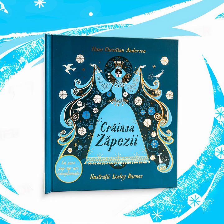 Craiasa Zapezii - Hans Christian Andersen, Lesley Barnes (Carte cu pop-up-uri)