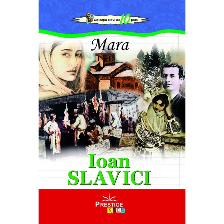 Mara - Ioan Slavici, editia 2023