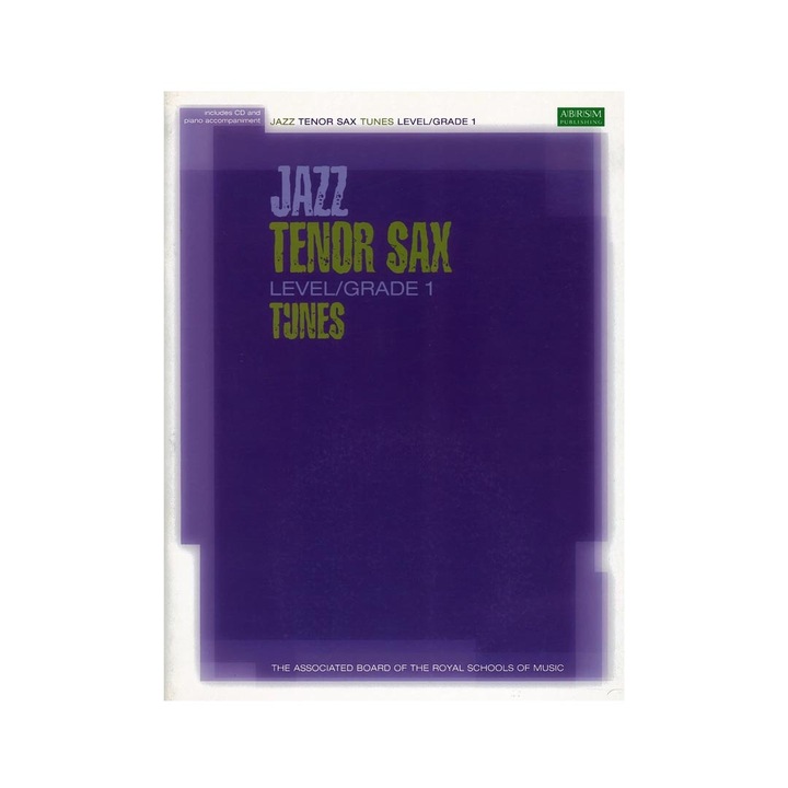 Jazz Tenor Sax Level/Grade 1 Tunes & CD, ABRSM eMAG.ro