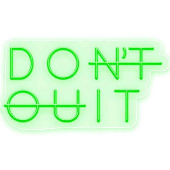 Semn Luminos LED Neon Don't Quit, Verde, 50x90x0.8cm