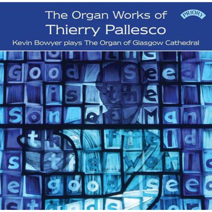 Kevin Bowyer: The Organ Works Of Thierry Pallesco / The Organ Of Glasgow Cathedral [CD]