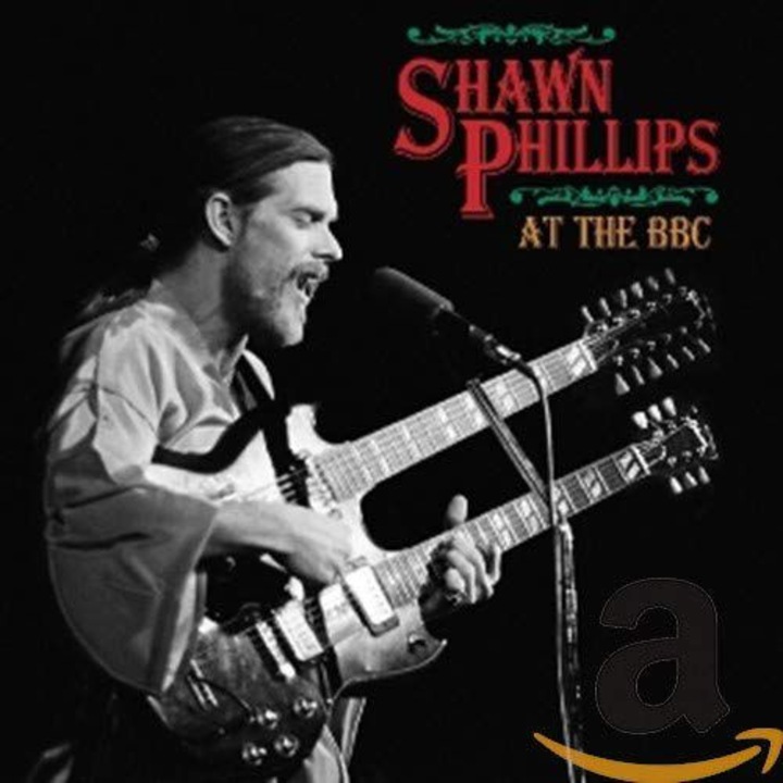 Shawn Phillips: At The Bbc [CD]