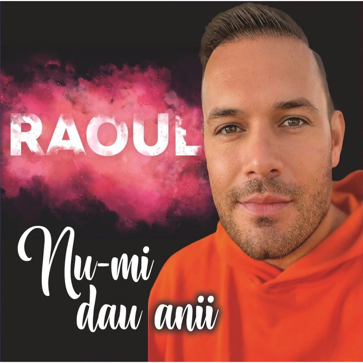 Raoul-Nu-mi dau anii-CD
