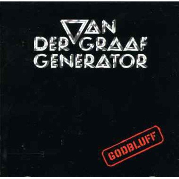 Van Der Graaf Generator – Godbluff-CD