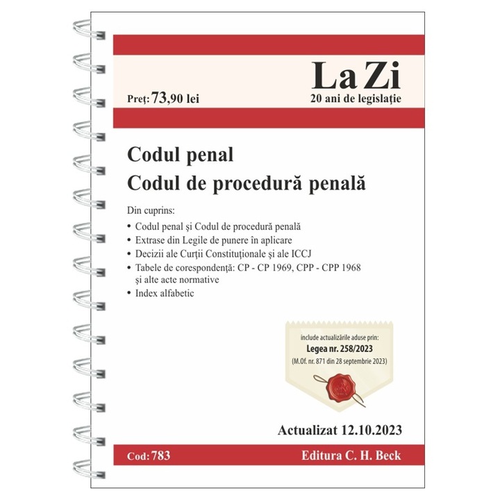 Codul Penal. Codul De Procedura Penala. Act.12 Octombrie 2023 Ed. Spiralata