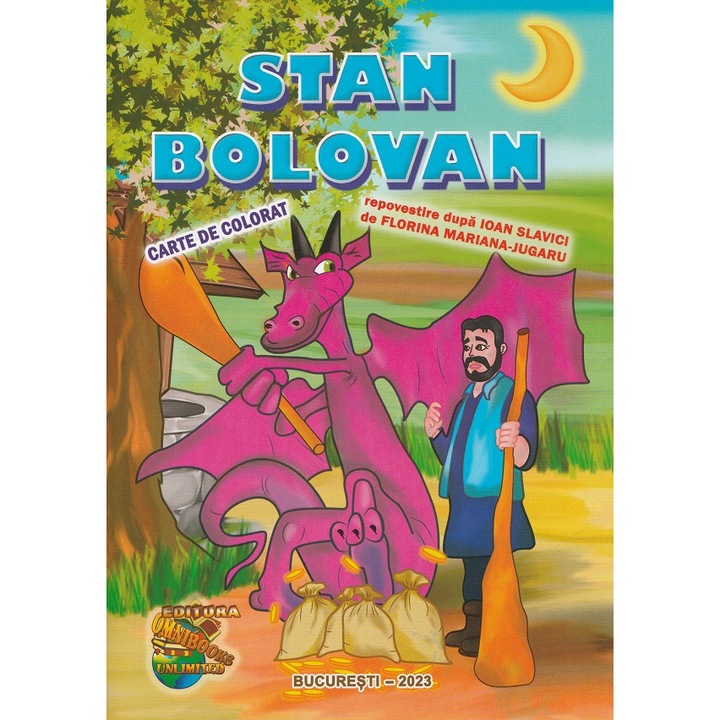 Stan Bolovan. Carte De Colorat - Ioan Slavici