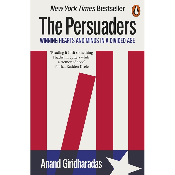 The Persuaders - Anand Giridharadas, ed 2023