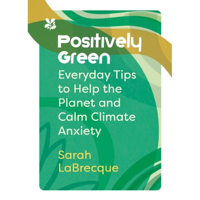 Positively Green de Sarah LaBrecque eMAG.ro
