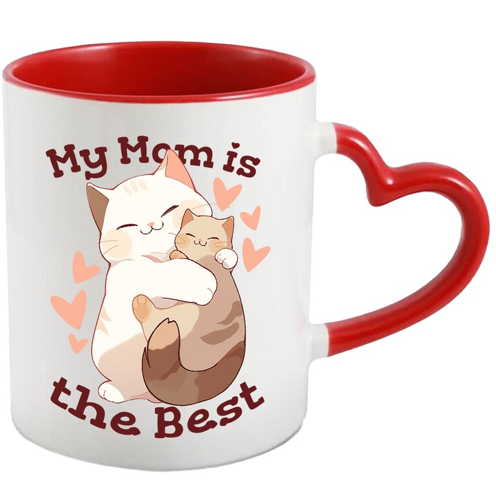 Cana Cu Mesaj In Engleza My Mom Is The Best, Mama, Pisici, Imbratisare, Iubire, Parinti, Multicolor 330 ml, Ceramica cu Maner Inima Rosie