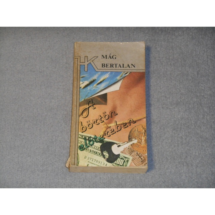 Mág Bertalan - A börtön előterében (1987, Határőrök Kiskönyvtára sorozat)