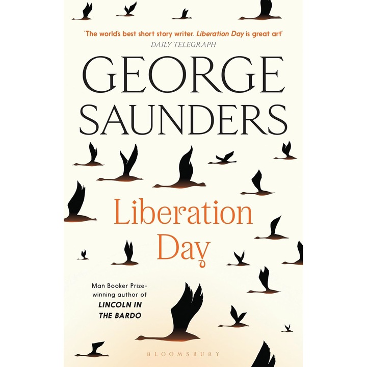 Liberation Day - George Saunders, editia 2023