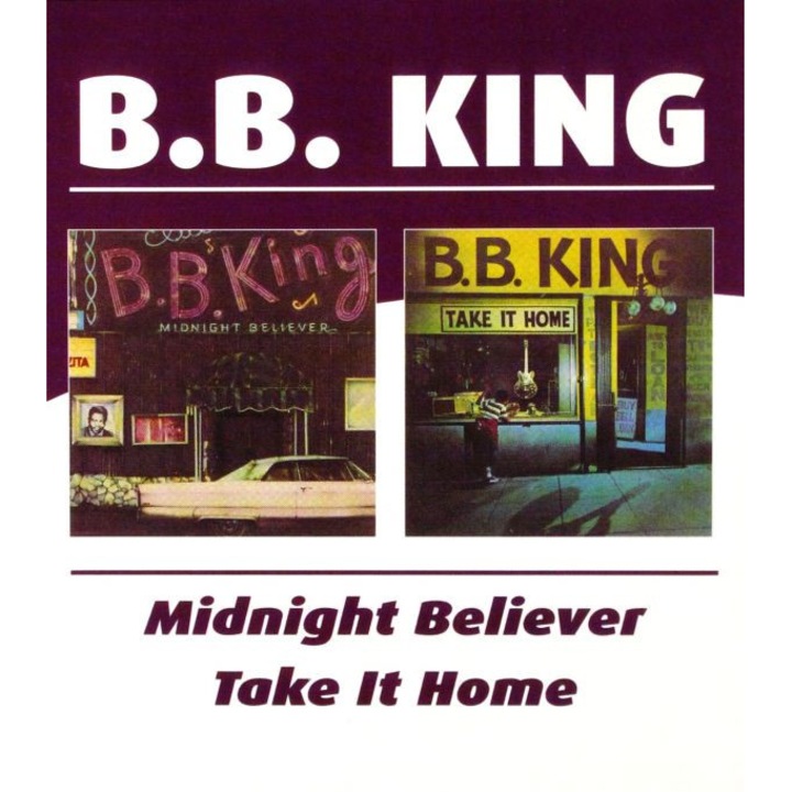 B.B & King: Midnight Believer & Take It H [CD]
