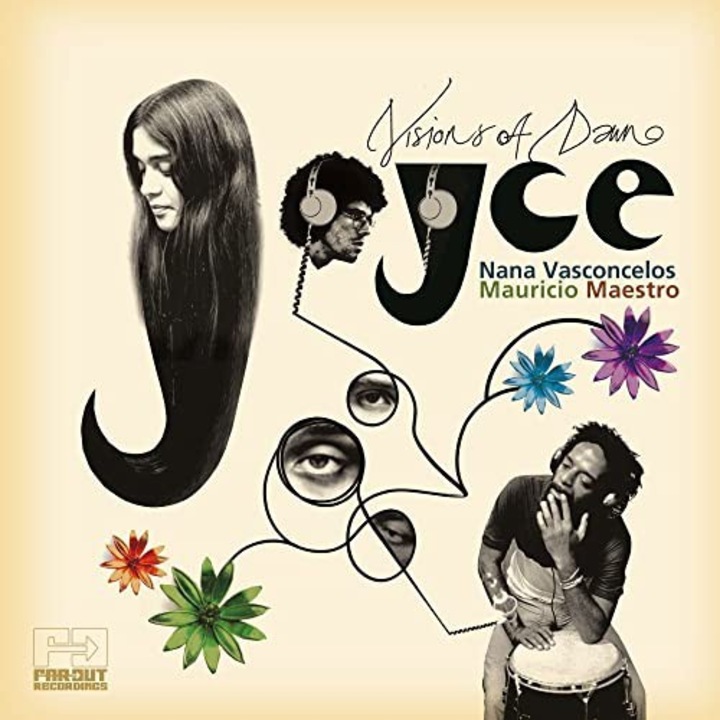 Joyce & Nana Vasconcelos & Mauricio Maestro: Visions Of Dawn (Paris 1976 Project) [CD]