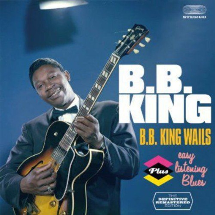 B.B. King: B.B. King Wails + Easy Listening Blues [CD]