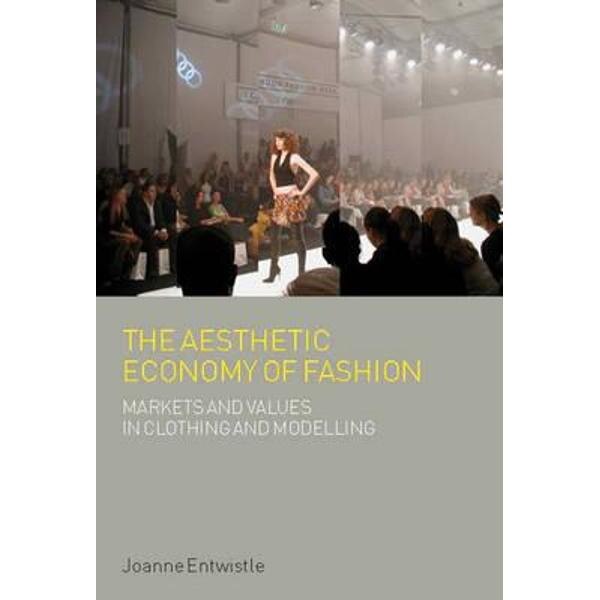 Aesthetic Economy of Fashion