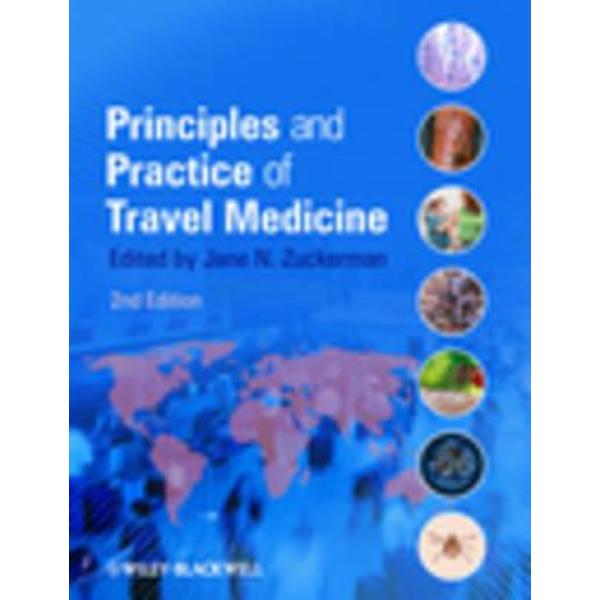 Principles and Practice of Travel Medicine
