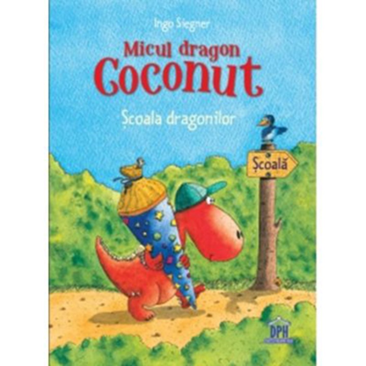 Micul dragon Coconut - Scoala dragonilor, Ingo Siegner
