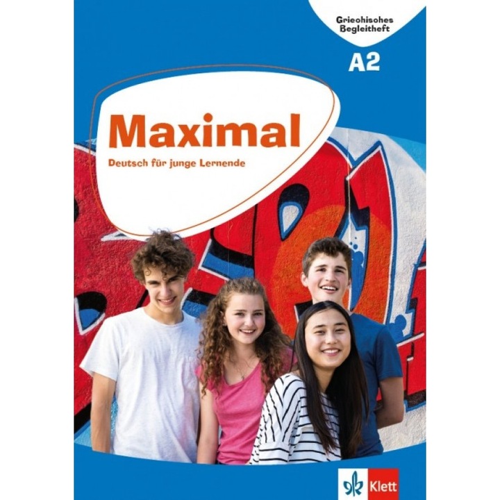 MAXIMAL A2 GRIECHISCHES BEGLEITHEFT, Klett, Limba germana, 2020
