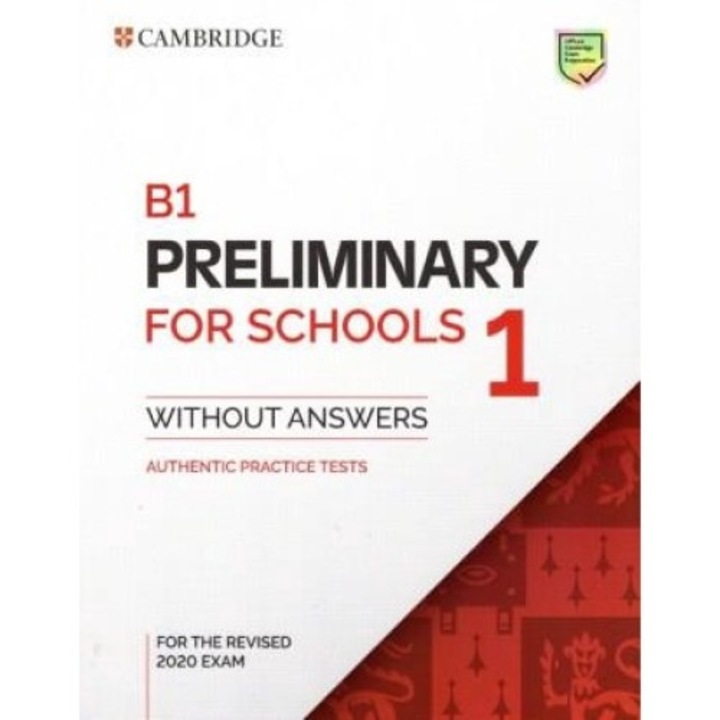 Cambridge preliminary English test for schools, Editura Cambridge Univerity Press, Limba engleza, Nivel intermediar, 2019
