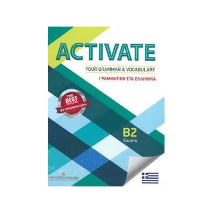 Activate your grammar vocabulary B2 Greek edition SB, Stephens, Editura Hamilton House, Limba engleza, 2018
