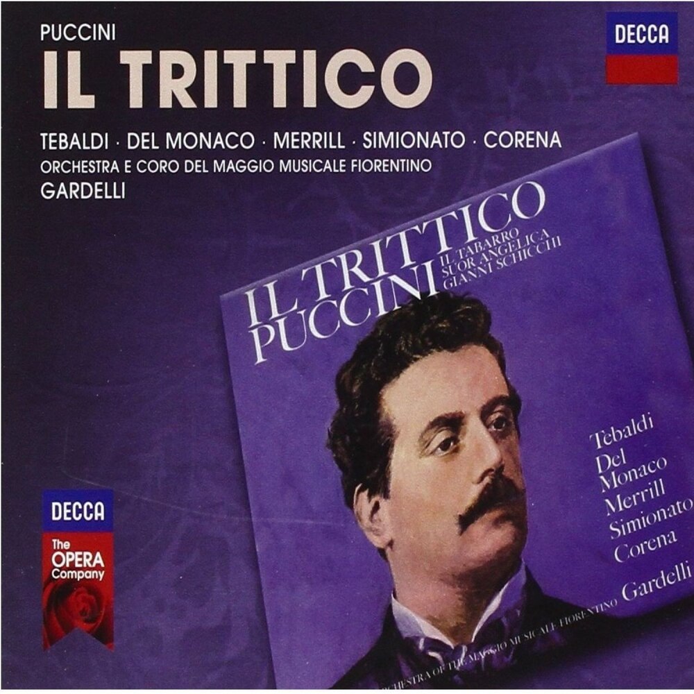 Tebaldi, Del Monaco, Merrill, Simionato, Corena. Lamberto Gardelli-Il Trittico-Giacomo Puccini-3CD