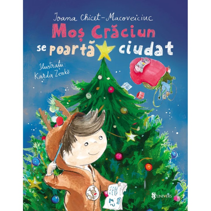 Mos Craciun se poarta ciudat, Ioana Chicet-Macoveiciuc