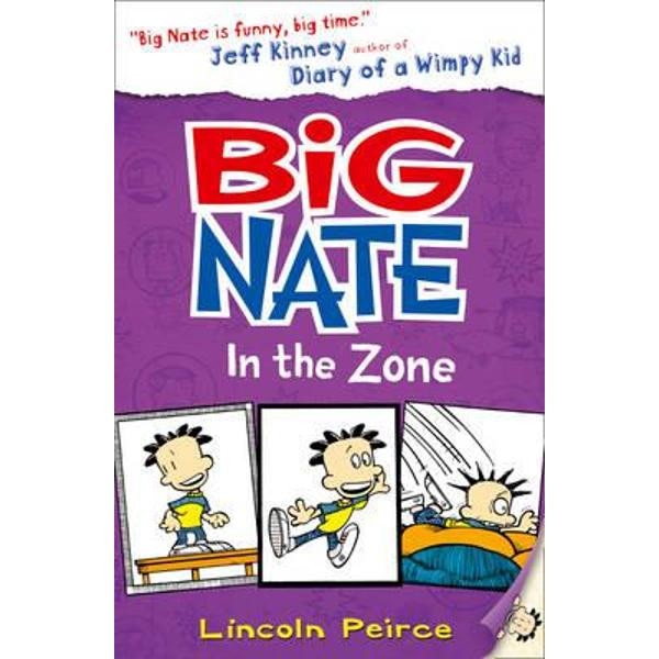 Big Nate in the Zone - Lincoln Peirce