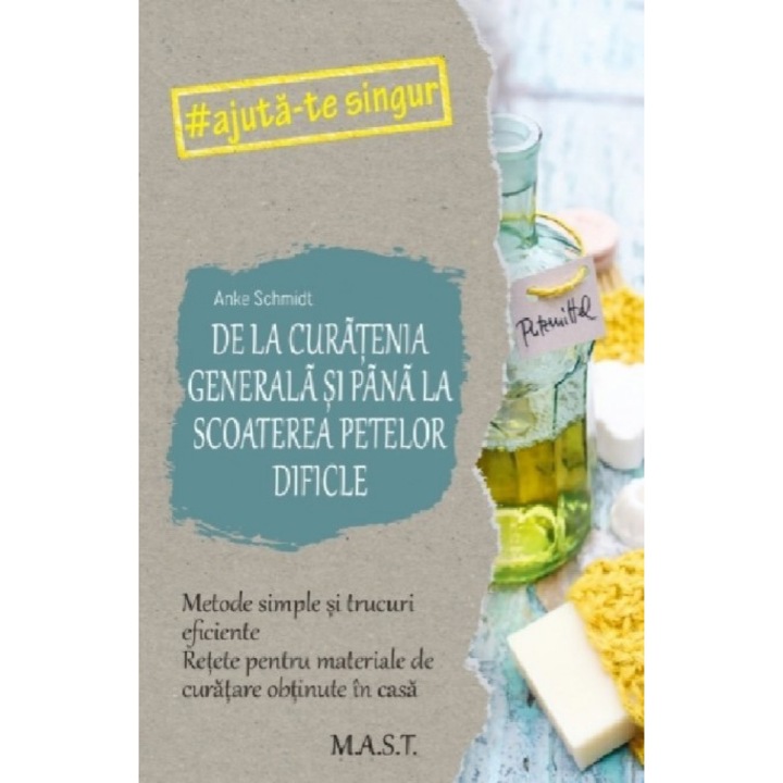 De la curatenia generala si pana la scoaterea petelor dificile, Anke Schmidt