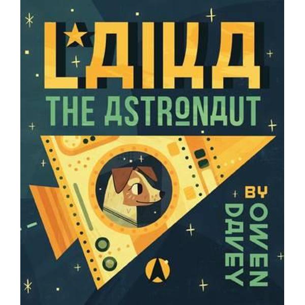 Laika the Astronaut