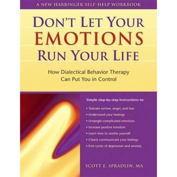 Don't Let Your Emotions Run Your Life Don't Let Your Emotions Run Your Life