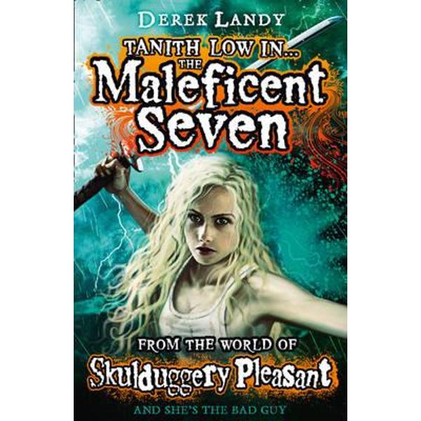 Maleficent Seven (From the World of Skulduggery Pleasant)
