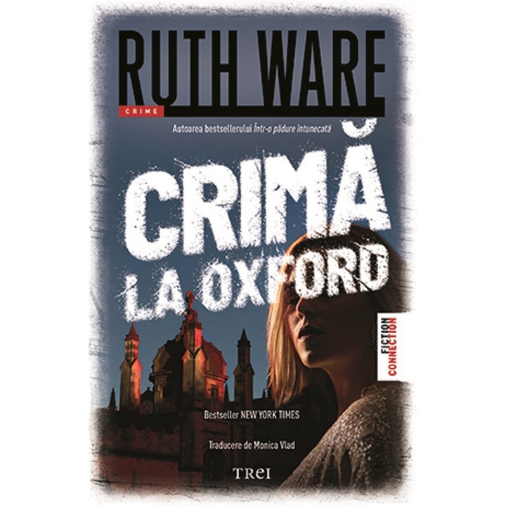 Crima la Oxford, Ruth Ware
