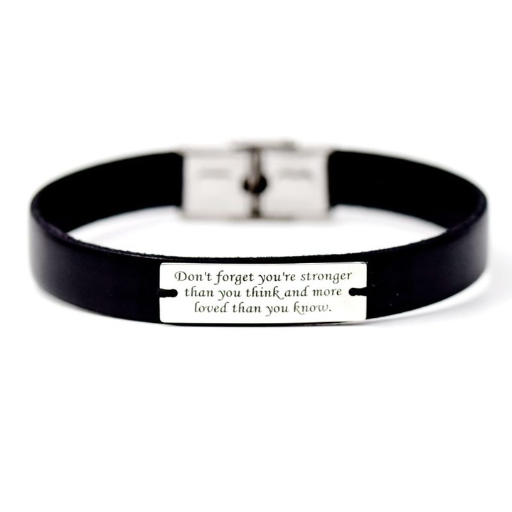 Bratara Personalizata din Piele Naturala cu placuta Don't forget you're stronger than you think and more loved than you know - Argint 925