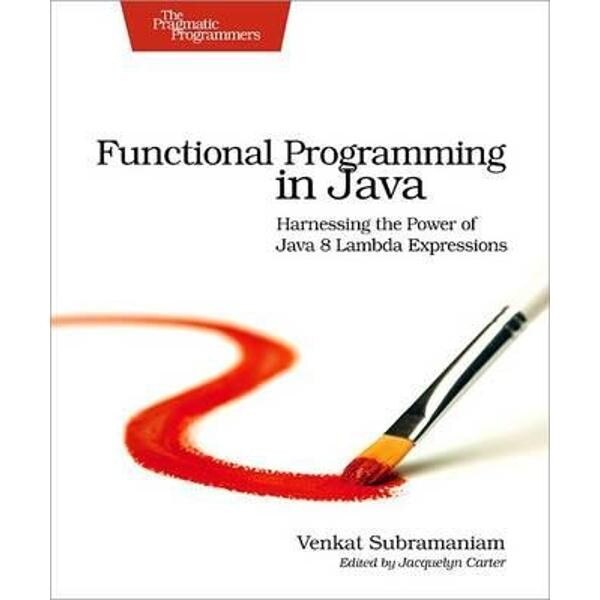 Functional Programming in Java