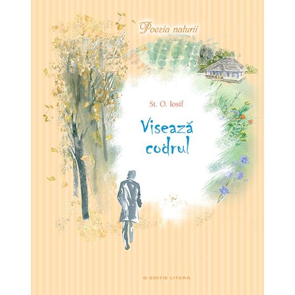 Viseaza Codrul - St. O. Iosif