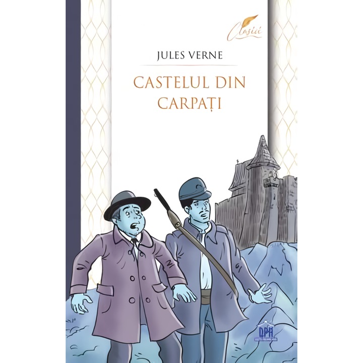 Castelul din Carpati, de Jules Verne - Didactica Publishing House