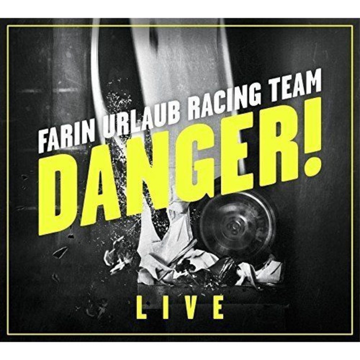 Farin Urlaub Racing Team: Danger! Live [2CD]