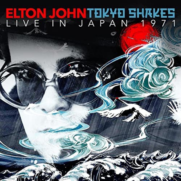 Elton John: Tokyo Shakes - Live In Japan 1971 [2CD]