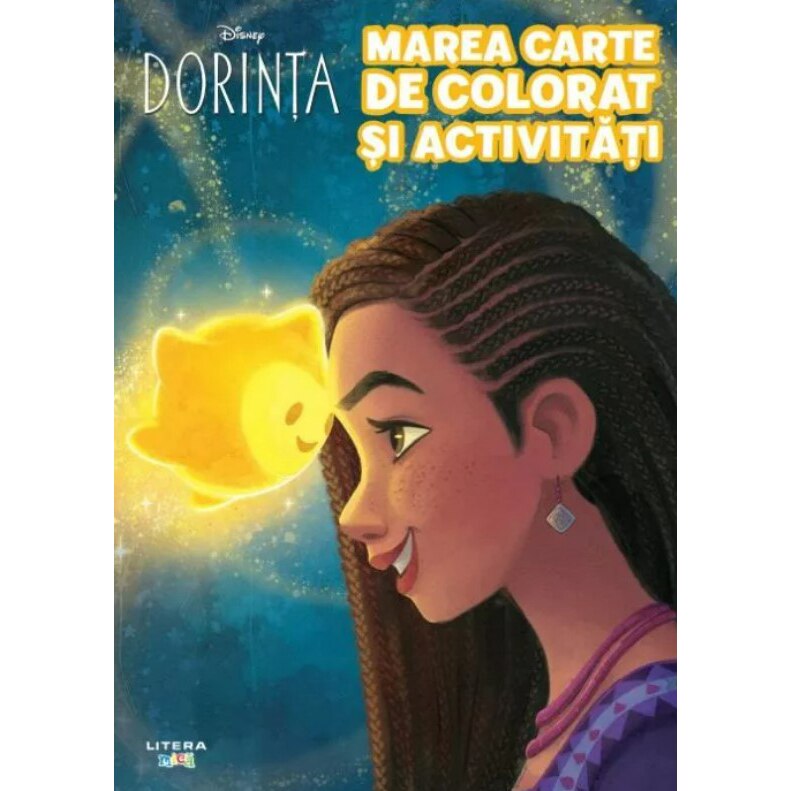 Disney. Dorinta. Marea carte de colorat si activitati