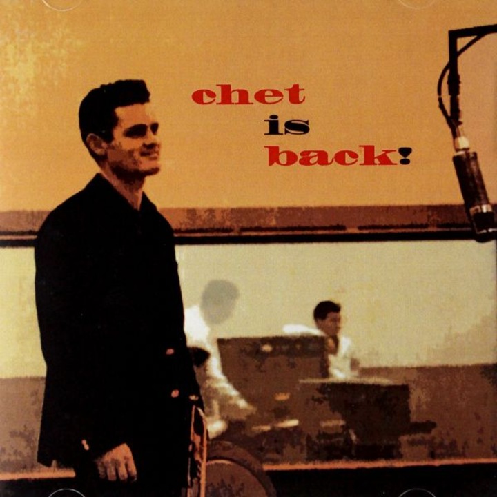 Chet Baker: Chet Is Back [CD]