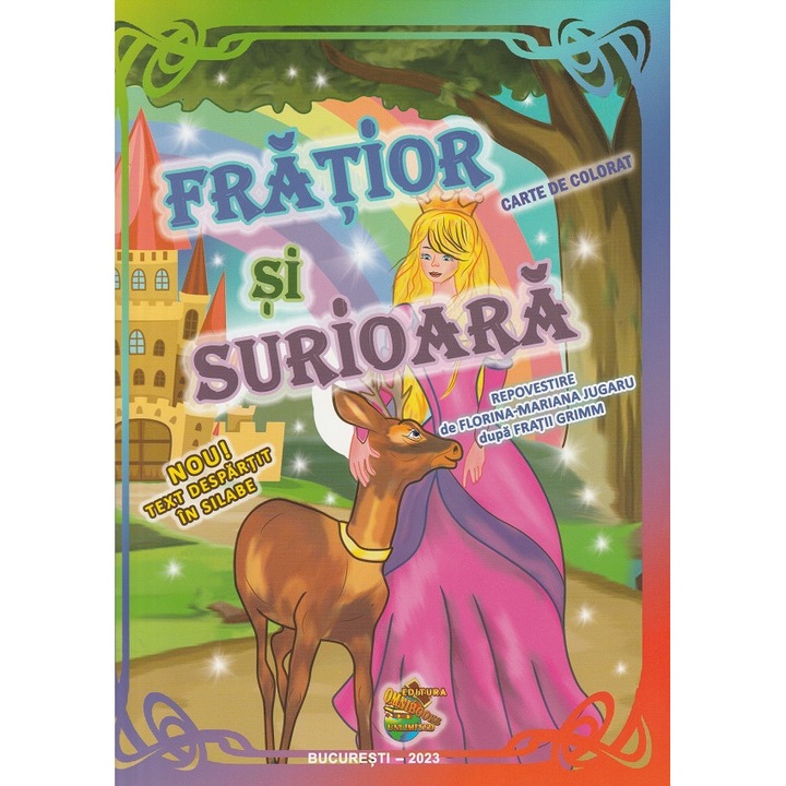 Fratior Si Surioara. Carte De Colorat - Fratii Grimm
