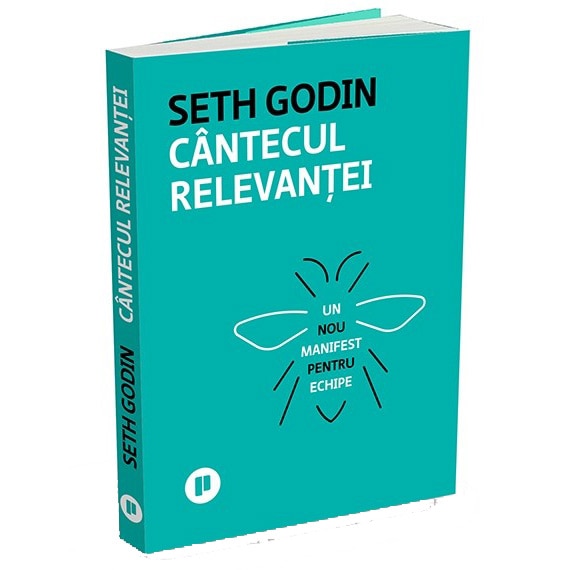 Cantecul relevantei, Seth Godin