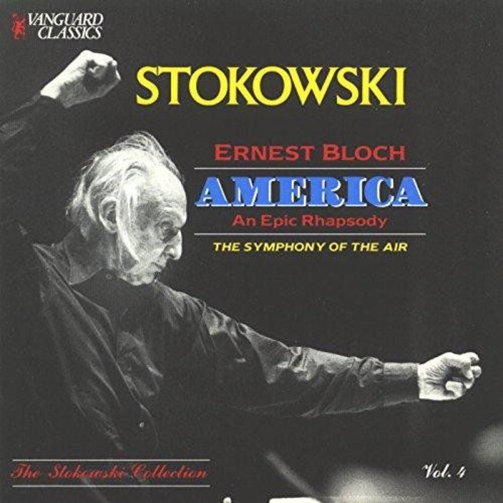 Leopld Stokowski & Symphony Of The Air: Ernest Bloch: 'America' (Epic Rhapsody) [CD]