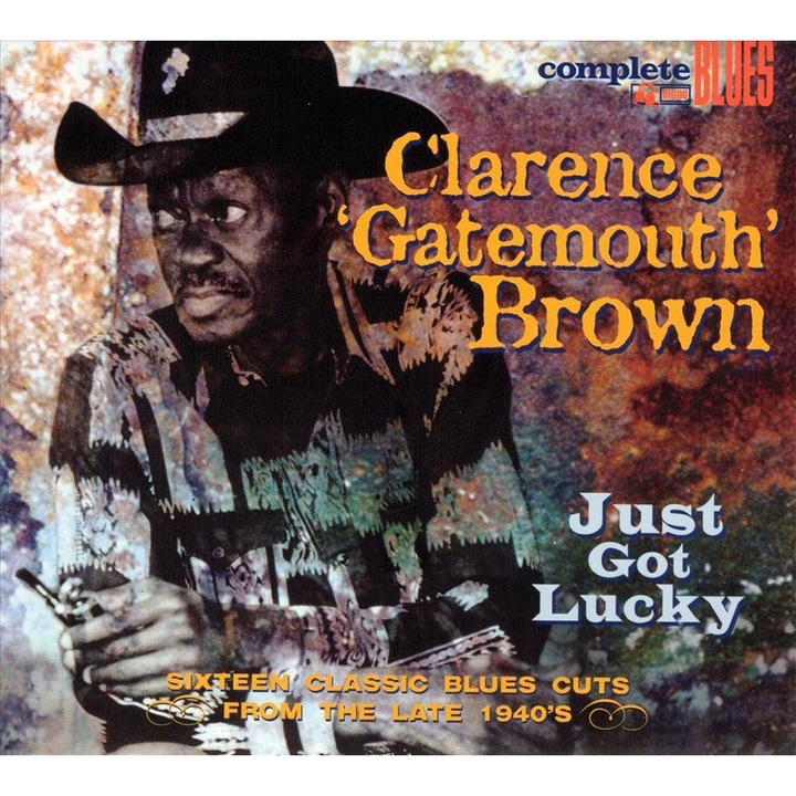Clarence Gatemouth Brown: Just Got Lucky [CD]