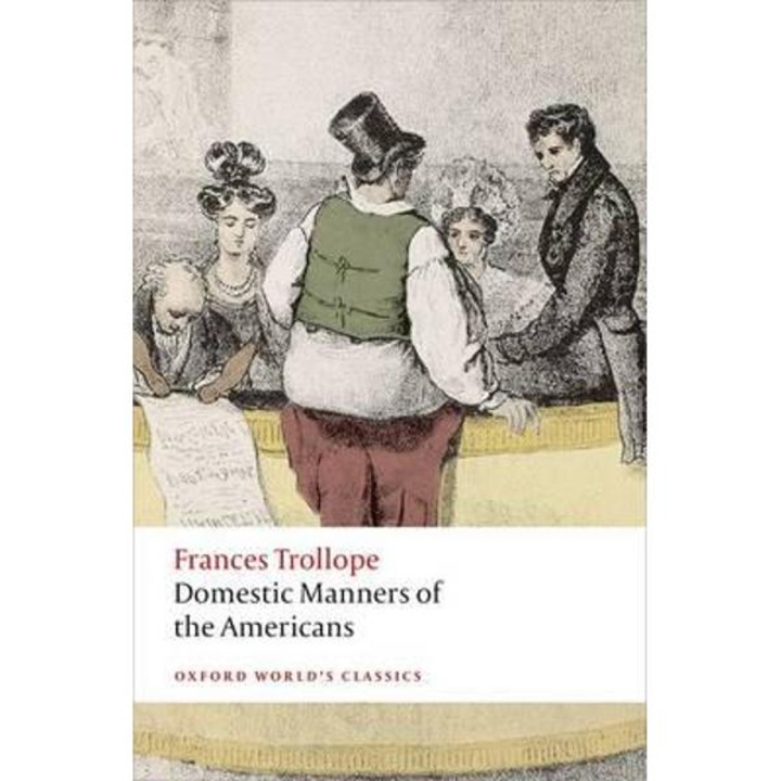 Domestic Manners of the Americans
