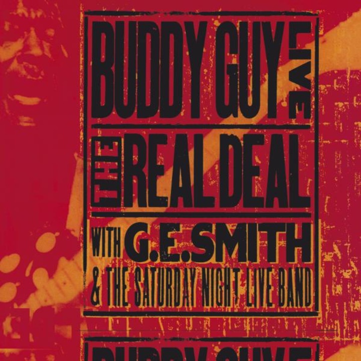 Buddy Guy - Live: The Real Deal [reissue] (cd)